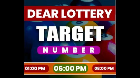 dear lottery first prize last number target|Dear.